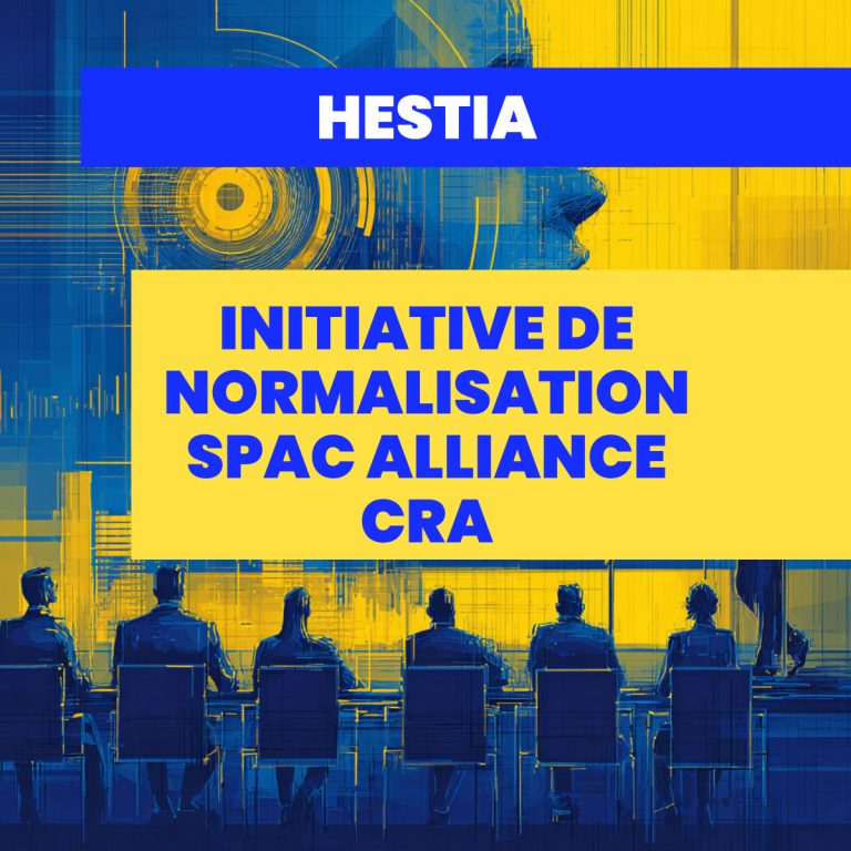 GT Hestia : l&rsquo;initiative de normalisation SPAC Alliance dans le cadre du CRA