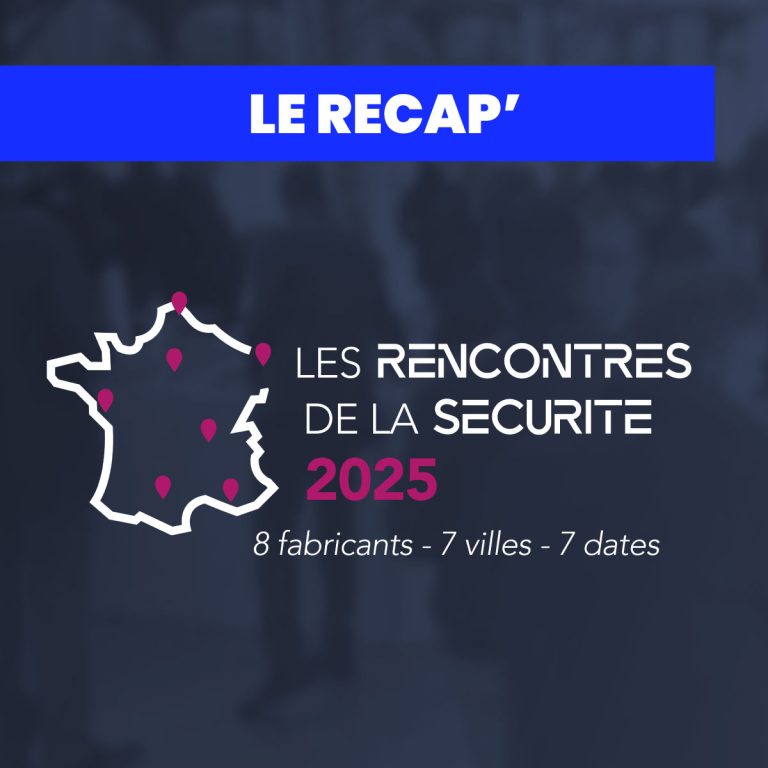 Rencontres de la sécurité 2025 : le récap&rsquo;
