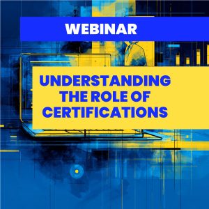 Webinar : the role of Certifications in Modern Security