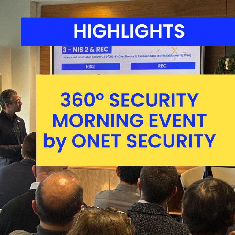 Highlights : 360° Security Morning Event – ONET SECURITY