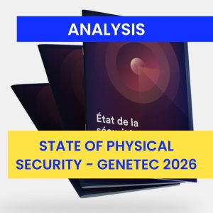 Genetec 2026 report: state of physical security
